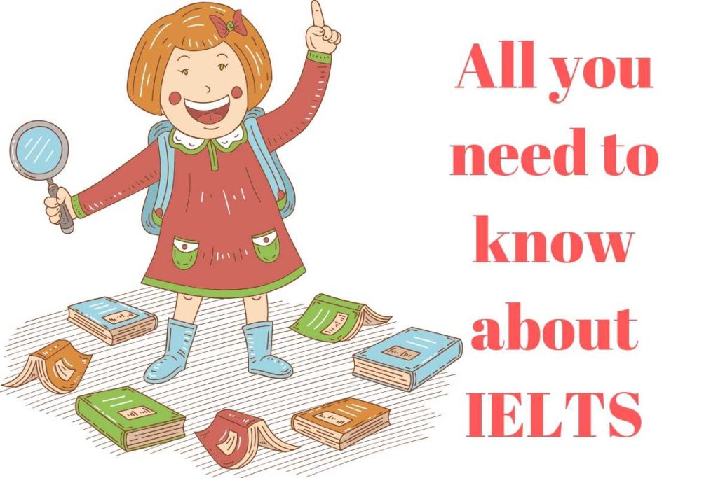 All you need to know about IELTS Exam