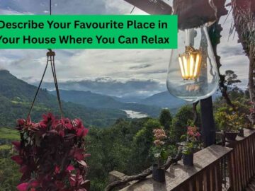 Describe Your Favourite Place in Your House Where You Can Relax